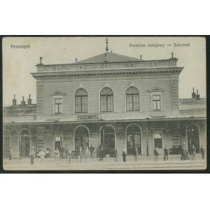Przemyśl - Dworzec kolejowy, Wyd. salonu malarzy polskich, Kraków 1915
