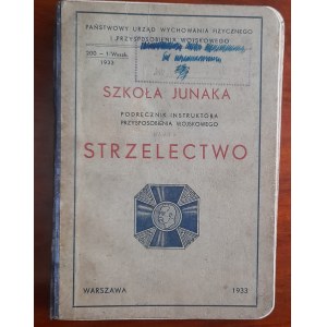 Szkoła Junaka. Strzelectwo, Warszawa 1923 r.