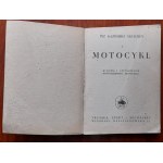 Grudzień, Motocykl. Budowa i użytkowanie nowoczesnego motocykla