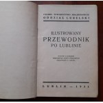 Ilustrowany Przewodnik po Lublinie, 1931 r.