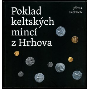 Fröhlich, Poklad keltských mincí z Hrhova