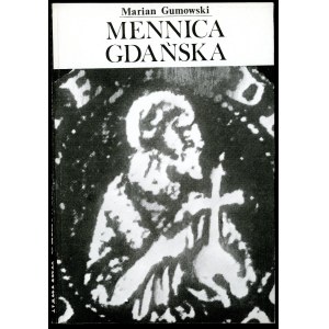 Gumowski, Mennica Gdańska