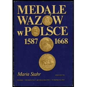 Stahr, Medale Wazów w Polsce 1587-1668