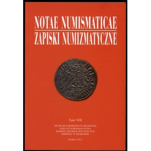 Notae Numismaticae T.VIII von 2013.