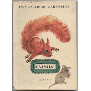 Najmilisi - Ewa Szelburg - Zarębina, ilust. Józef Czerwiński 1957r.
