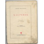 Kacperek - Janina Porazińska, ilustr. Zofia Fijałkowska1964r.