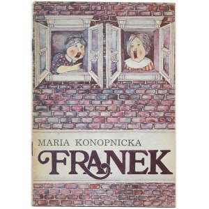 Franek - Maria Konopnicka , ilustr. Janina Knap, 1984r.