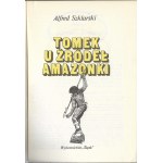 Dwa tomy Tomka - Alfred Szklarski; przygody Tomka na Czarnym Lądzie, Tomek u źródeł Amazonki 1990r.