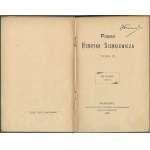 Pisma X- Henryk Sienkiewicz, Nakład Redakcyjny Tygodnika Ilustrowanego, Warszawa 1899r.