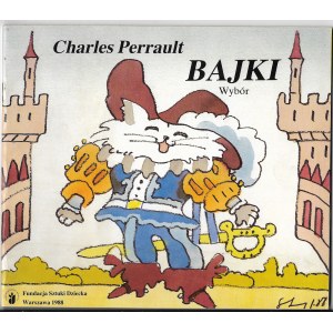 Bajki - Charles Perrault, ilust. Janusz Stanny, wyd. I 1988r.
