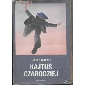 Kajtuś Czarodziej - Janusz Korczak 1987r.