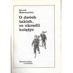 O dwóch takich co ukradli księżyc - Kornel Makuszyński 1986r.