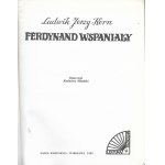 Ferdynand Wspaniały - Ludwik Jerzy Kern, ilust. Kazimierz Mikulski, 1982r.
