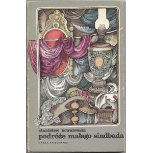Podróże małego Sindbada - Stanisław Kowalewski, ilustr. Ewa Salamon, wyd. II, 1978r.