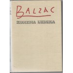 Komedia Ludzka VI, VIII, IX (trzy tomy) ; Piotrusia, Pułkownik Chabert, Znakomity Gaudissart - Honoriusz Balzac, wyd. I, 1958r.