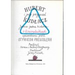 Hubert i jego przyjaciel Kudłacz- Otfried Preussler, ilustr. Jerzy Flisak, wyd. I, 1988r.
