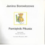 Pamiętnik Pikusia - Janina Borowiczowa, ilustr. Danuta Konwicka, wyd. I, 1989r.