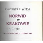 Norwid w Krakowie - Kazimierz Wyka, zdj. Stanisław Senisson, wyd. I, 1967r.