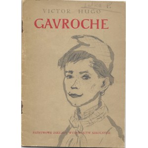 Gavroche - Victor Hugo, 1958r. (w języku francuskim)