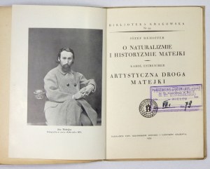 MEHOFFER Józef - O naturalizmie i historyzmie Matejki. [oraz] ESTREICHER Karol - Artystyczna droga Matejki....