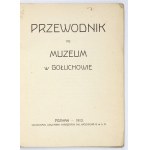 PAJZDERSKI Nikodem - Przewodnik po Muzeum w Gołuchowie. Poznań 1913. Nakładem Ordynacji XX Czartoryskich na Gołuchowie. ...