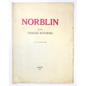 RUTOWSKI Tadeusz - Norblin. Z 19 ilustracyami. Lwów 1914. Nakł. Sztuki. folio, s. 19, [2], tabl. 2....