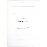 TABAKA Czesław - Fajka spokoju? (Wiersze satyryczne o fajce). Bydgoszcz 2002. Pipe Club. 8, s. 35....