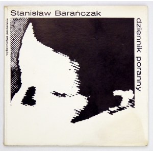 BARAŃCZAK S. - Dziennik poranny. Wiersze 1967-1971. Wyd. I