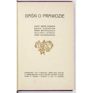 BAŚŃ o prawdzie. Piosnki, bajki, poematy ... Zdobił E. Trojanowski