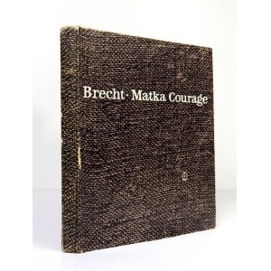 BRECHT B. – Matka Courage i jej dzieci. Ilustr. T. Kulisiewicz