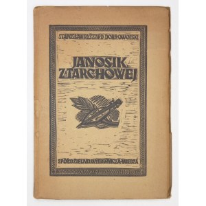 DOBROWOLSKI S. R. - Janosik z Tarchowej. Ilustr. Maria Hiszpańska