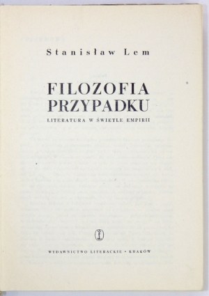 LEM Stanisław - Filozofia przypadku. Wyd. I