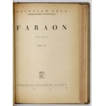 PRUS Bolesław (Aleksander Głowacki) - Faraon. Powieść. T. 1-3 (w 1 wol). B. m. 1946. Spółdzielnia Wydawnicza Książka. ...