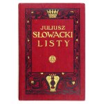 SŁOWACKI Juliusz - Pamiętniki. Listy do matki i rodziny. Lwów-Warszawa-New York [1909]. Księg. H....