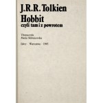 TOLKIEN J[ohn] R[onald] R[euel] - Hobbit czyli tam i z powrotem. Tłumaczyła Maria Skibniewska. Warszawa 1985. Iskry....