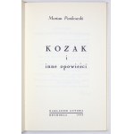 PANKOWSKI M. - Kozak i inne opowiadania. Dedykacja autora. Egz. 101/250.