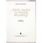 KORCZAK Janusz - Król Maciuś na wyspie bezludnej. Ilustrował Jerzy Srokowski. Warszawa 1977. Nasza Księgarnia. 4,...