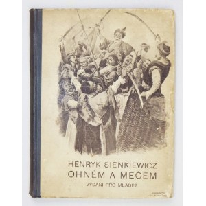 SIENKIEWICZ Henryk - Ogniem i mieczem ... w języku czeskim. Dla młodzieży