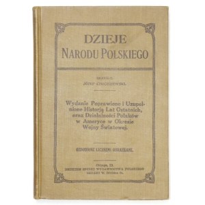 CHOCISZEWSKI Józef - Dzieje narodu polskiego. Wydanie poprawione i uzupełnione historją lat ostatnich, oraz działalności...