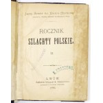 DUNIN-BORKOWSKI Jerzy Sewer - Rocznik szlachty polskiej. [T.] 2. Lwów 1883. Nakł. Księg. K. Łukaszewicza. 16d, [8],...