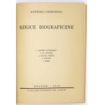 HOFMOKL-OSTROWSKI [Zygmunt] - Szkice biograficzne. [Cz. 1-2]. Kraków 1945-1948. Druk. Państwowa nr 1, Wyd. Forum....