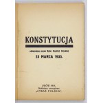 KONSTYTUCJA uchwalona przez Sejm Rzplitej Polskiej 23 Marca 1935. Lwów 1935. Nakł. czasopisma Straż Polska. 16d,...