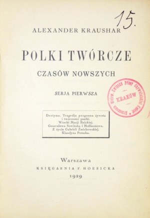 KRAUSHAR Alexander - Polki twórcze czasów nowszych. Serja pierwsza. Warszawa 1929. Księgarnia F. Hoesicka. 8, s. 259,...