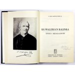 MRÓWCZYŃSKI Jerzy - Ks. Walerian Kalinka. Życie i działalność. Poznań-Warszawa-Lublin 1972. Księgarnia św. Wojciecha....