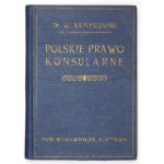 NAMYSŁOWSKI Władysław - Polskie prawo konsularne. Ustawa konsularna z dnia 11. października 1924 r....