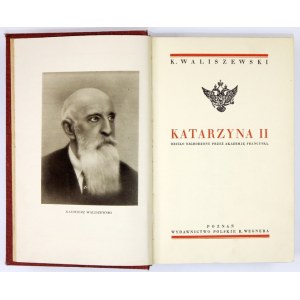 WALISZEWSKI K[azimierz] - Katarzyna II. Poznań [1929]. Wydawnictwo Polskie R. Wegnera. 8, s. [6], XV, [1], 365, [3]...