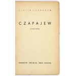 FURMANOW Dymitr - Czapajew. Tłumaczył z rosyjskiego Jerzy Putrament. Wyd. VI. Warszawa 1951. Wyd. MON. 8, s. 292, [3]...