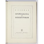 GERMAN Jurij - Opowiadania o Dzierżyńskim. Warszawa 1951. Książka i Wiedza. 8, s. 219, [4], tabl. 16. opr. oryg....