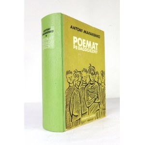 MAKARENKO Antoni - Poemat pedagogiczny. Warszawa 1949. Książka i Wiedza. 8, s. 271, [2]. opr. oryg....