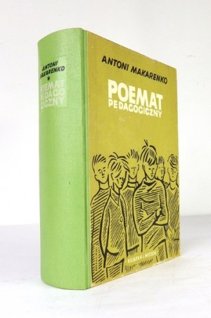 MAKARENKO Antoni - Poemat pedagogiczny. Warszawa 1949. Książka i Wiedza. 8, s. 271, [2]. opr. oryg....